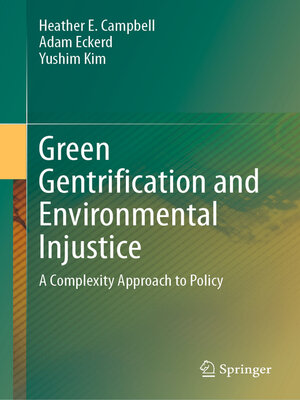cover image of Green Gentrification and Environmental Injustice